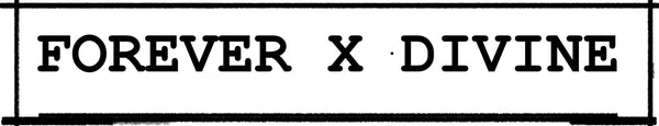 FOREVERXDIVINE